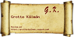 Grotte Kálmán névjegykártya